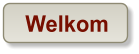 Welkom