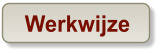 Werkwijze