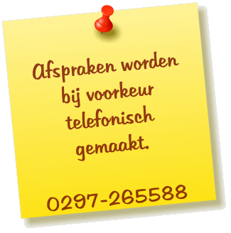 Afspraken worden bij voorkeur telefonisch gemaakt.  0297-265588